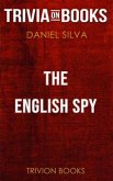The English Spy by Daniel Silva (Trivia-On-Books) (eBook, ePUB)