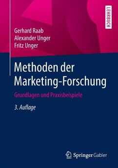 Methoden der Marketing-Forschung (eBook, PDF) - Raab, Gerhard; Unger, Alexander; Unger, Fritz
