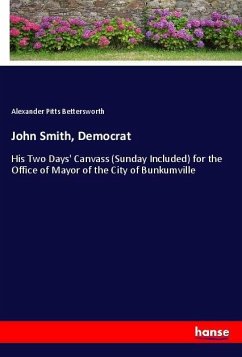 John Smith, Democrat - Bettersworth, Alexander Pitts