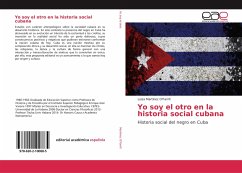 Yo soy el otro en la historia social cubana - Martinez O'Farrill, Luisa