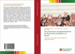 Os processos autogestionários da Economia Solidária no Brasil - Durães, Yuri Silveira;Benini, Elcio Augusto;Nemirovsky, Gabriel G.