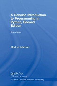 A Concise Introduction to Programming in Python - Johnson, Mark J