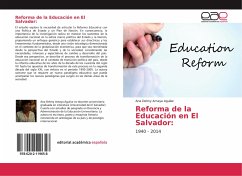 Reforma de la Educación en El Salvador: - Amaya Aguilar, Ana Delmy