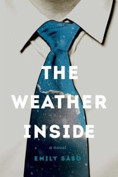 The Weather Inside - Saso, Emily