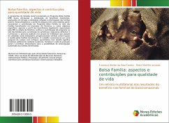 Bolsa Família: aspectos e contribuições para qualidade de vida - Taveira, Francisco Werlen da Silva;Amoedo, Pedro Marinho