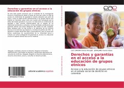 Derechos y garantías en el acceso a la educación de grupos etnicos