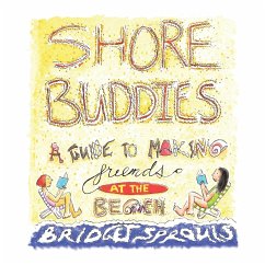 Shore Buddies - Sprouls, Bridget