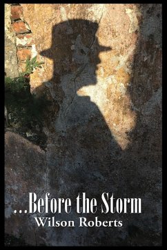 ...Before the Storm - Roberts, Wilson