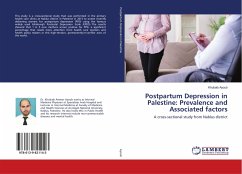 Postpartum Depression in Palestine: Prevalence and Associated factors