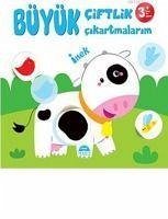 Büyük Ciftlik Cikartmalarim - Inek - Kolektif