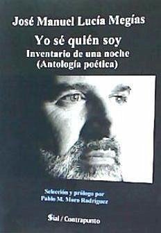 Yo sé quién soy. Inventario de una noche (Antología poética)