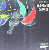 LA BABA DEL CARACOL LA BABA DEL CARACOL