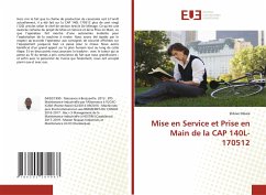 Mise en Service et Prise en Main de la CAP 140L-170512 - Dibala, Eldave