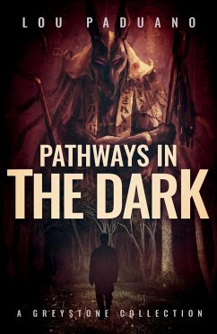 Pathways in the Dark - Paduano, Lou