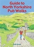 Guide to North Yorkshire Pub Walks - Wadd, Keith
