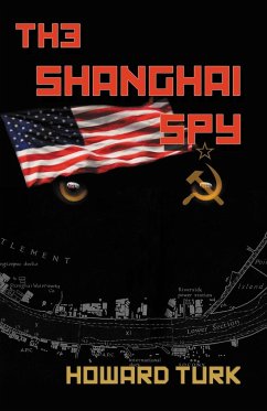 The Shanghai Spy - Turk, Howard
