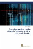 Data Protection in the Global Contexts: Africa, EU, and the U.S