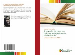 A inserção de jogos em práticas pedagógicas de alfabetização - Pereira da Silva, Albanisa