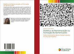 Dialética da Rememoração na Formação do Homem Justo - de Sousa Ribeiro, Isabel