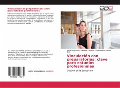 Vinculación con preparatorias: clave para estudios profesionales - Quintanar Gallardo, María del Rosario;Rosales Díaz, Flavio Alonso
