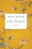 My Theodosia (eBook, ePUB)