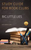 Study Guide for Book Clubs: Big Little Lies (Study Guides for Book Clubs, #26) (eBook, ePUB)
