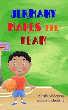 Jermany Makes the Team (eBook, ePUB) - Anderson, Alexis