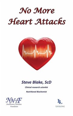 No More Heart Attacks (eBook, ePUB) - Blake, Steve