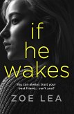If He Wakes (eBook, ePUB) If He Wakes (eBook, ePUB)
