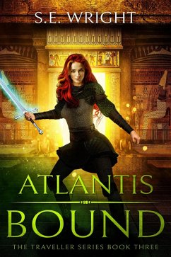 Atlantis Bound (The Traveller Series, #3) (eBook, ePUB) - Wright, S. E.