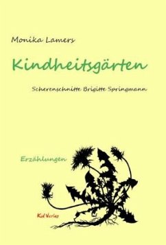 Kindheitsgärten - Lamers, Monika