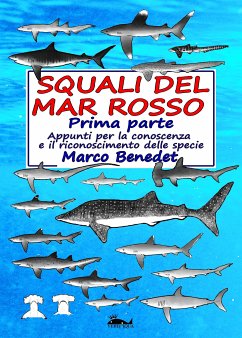 Squali del Mar Rosso 1a Parte (eBook, ePUB) - Benedet, Marco