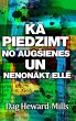 Ka piedzimt no augSienes un nenonakt... - Bild 1