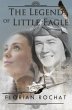 The Legend of Little Eagle (eBook, ePUB) - Bild 1