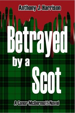 Cover Betrayed by a Scot (Conor McDermott Novels, #2) (eBook, ePUB)