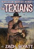 The Texians 1: The Texians (eBook, ePUB)