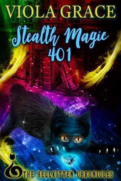 Cover Stealth Magic 401 (Hellkitten Chronicles, #4) (eBook, ePUB)
