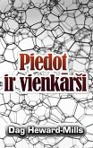 Piedot Ir VienkarSi (eBook, ePUB)