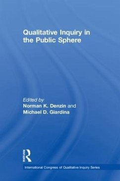 Qualitative Inquiry in the Public Sphere