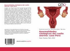 Anormalidades citológicas del cuello uterino: caso Perú - Arotoma Ore, Marcelo Ido;Arotoma Nuñez, Enid;Cayra, Olga