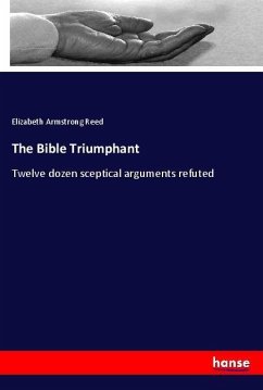 The Bible Triumphant
