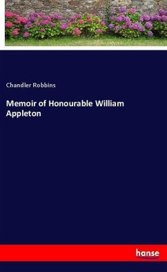 Memoir of Honourable William Appleton
