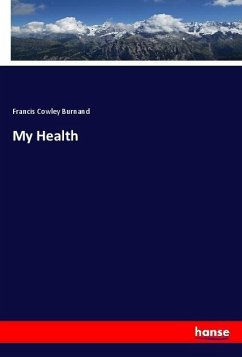 My Health - Burnand, Francis Cowley