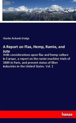 A Report on Flax, Hemp, Ramie, and Jute