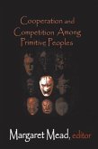 Cooperation and Competition Among Primitive Peoples