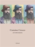 Carmine Crocco - Autobiografia (eBook, ePUB)