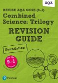 Pearson REVISE AQA GCSE (9-1) Combined Science: Trilogy Foundation Revision Guide: For 2024 and 2025 assessments and exams - incl. free online edition