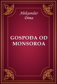 Gospođa od Monsoroa (eBook, ePUB) - Dima, Aleksandar