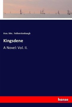 Kingsdene - Fetherstonhaugh, Hon. Mrs.