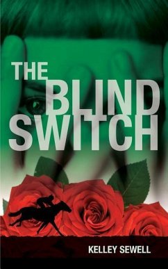 The Blind Switch - Sewell, Kelley